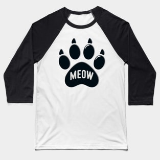 Cat Paw With Meow Baseball T-Shirt